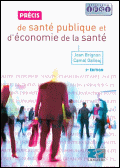 Pr&eacute;cis de sant&eacute; publique et d'&eacute;conomie de la sant&eacute;