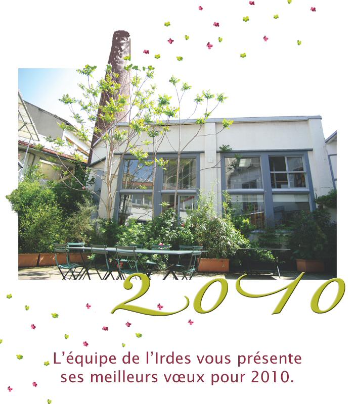 L'&eacute;quipe de l'IRDES vous pr&eacute;sente ses meilleurs voeux pour 2010