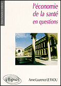L'&eacute;conomie de la sant&eacute; en questions