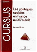 Les politiques sociales en France au XXe si&egrave;cle
